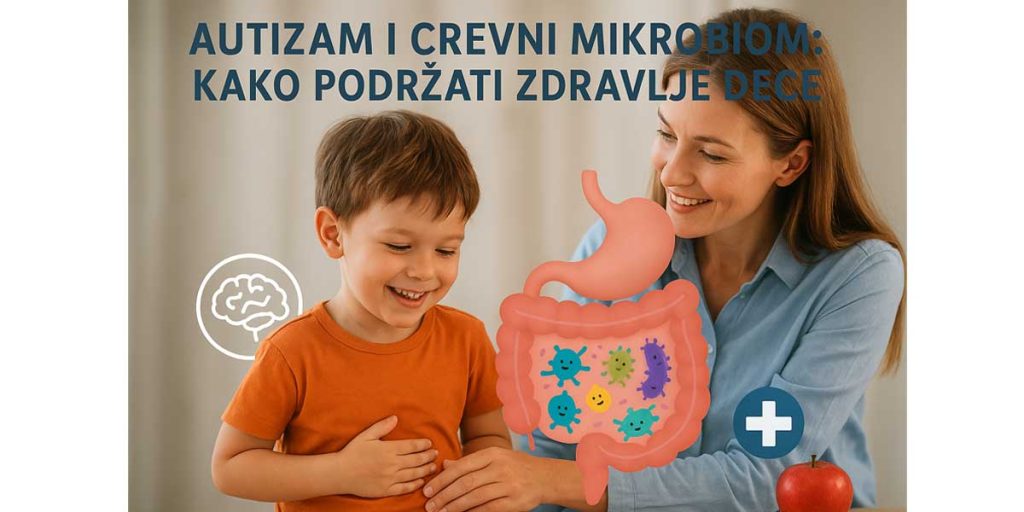 Autizam i crevni mikrobiom